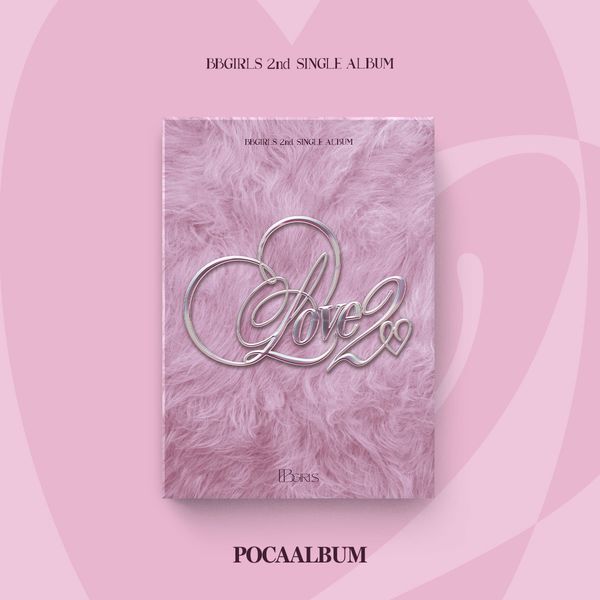 BBGIRLS - 2nd Single Album [LOVE 2] (POCAALBUM) - OUR K - POP