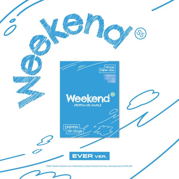 DRIPPIN - 5th Single Album [Weekend] (EVER Ver.) - OUR K - POP