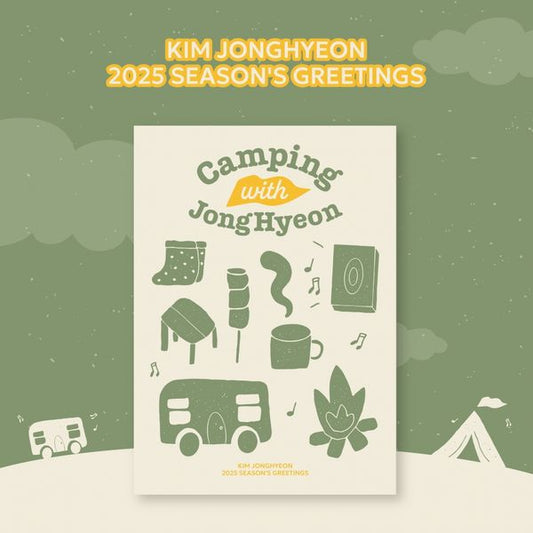 KIM JONGHYEON - 2025 SEASON'S GREETINGS [Camping with JongHyeon] - OUR K - POP