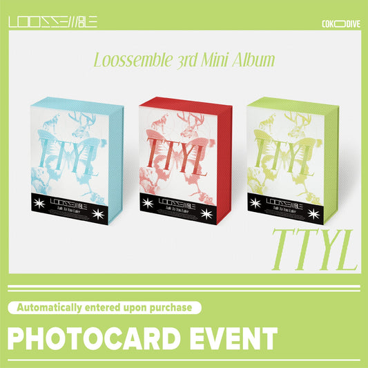 [LUCKY DRAW EVENT] Loossemble - TTYL 3RD MINI ALBUM PHOTOBOOK RANDOM - OUR K - POP