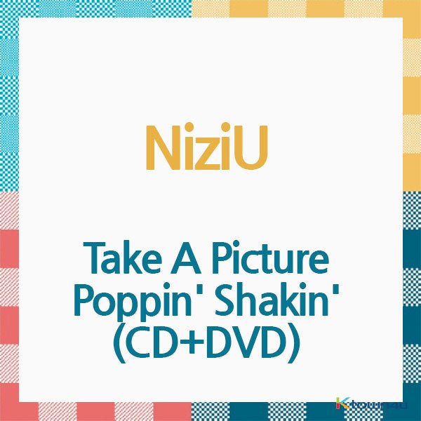 NiziU - Album [Take A Picture/Poppin' Shakin'] (CD+DVD) (LTD EDITION A Ver.) (Japanese Version) (*Order can be canceled cause of early out of stock) - OUR K - POP