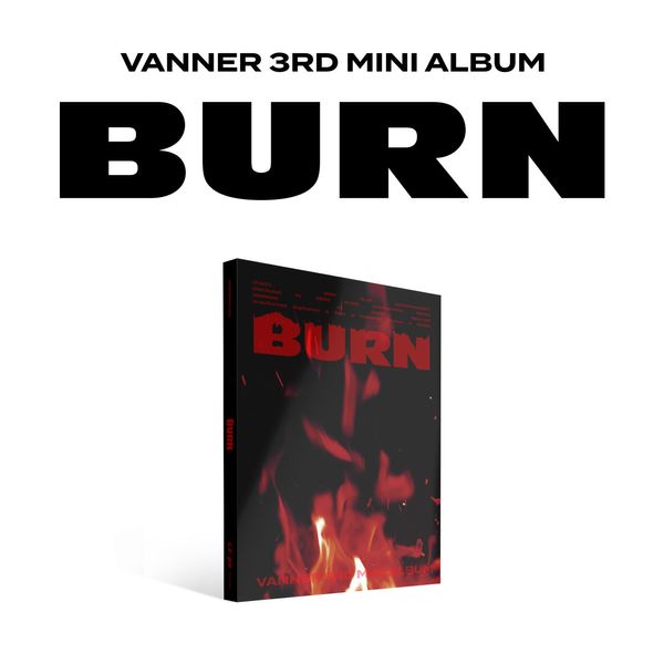 VANNER - 3rd Mini Album [BURN] (Spark Start Ver.) - OUR K - POP